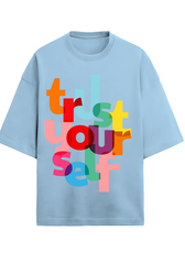 Trust yourself graphic tshirt