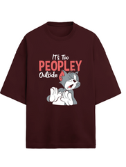 Its too people outside Graphic T-Shirt